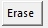 Erase  button