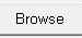Browse button